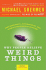 Why People Believe Weird Things: Pseudoscience, Superstition, and Other Confusions of Our Time
