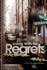 Living with No Regrets