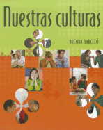 Nuestras Culturas: An Intermediate Course in Spanish