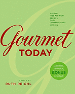 Gourmet Today: More Than 1000 All-New Recipes for the Contemporary Kitchen