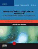 Microsoft Office Applications Advanced: For Microsoft Office XP and Office 2000