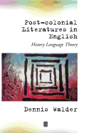 Post-Colonial Literatures in English: Trade, Colonialism, Dependence and Development