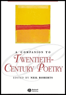 A Companion to Twentieth-Century Poetry