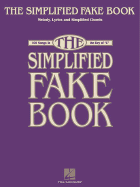 The Simplified Fake Book: 100 Songs in the Key of 