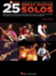 25 Great Guitar Solos: Transcriptions * Lessons * BIOS * Photos