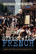 Streetwise French: Speak and Understand Everyday French