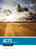 Acts for Everyone, Part 2: Chapters 13-28