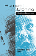 Human Cloning: Religious Responses
