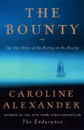 The Bounty: The True Story of the Mutiny on the Bounty