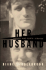 Her Husband: Hughes and Plath - A Marriage
