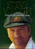 Out of My Comfort Zone: The Autobiography