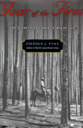 Year of the Fires: The Story of the Great Fires of 1910