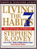 Living the 7 Habits: Stories of Courage and Inspiration