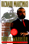 Leadership Secrets of the Rogue Warrior
