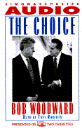 The Choice: Inside the Race for the White House -- 1996 Cassette