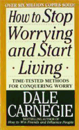 How to Stop Worrying and Start Living