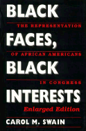 Black Faces, Black Interests: The Representation of African Americans in Congress