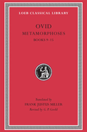 Ovid 4 Metamorphoses, Volume II: Books 9-15