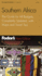 Fodor's Southern Africa, 2nd Edition: The Guide for All Budgets, Completely Updated, with Maps and Travel Tips