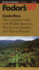 Costa Rica '97: The Complete Guide with Wildlife Reserves, Rain Forests, Beaches and Trips to Pa Nama
