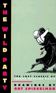 The Wild Party: The Lost Classic by Joseph Moncure March
