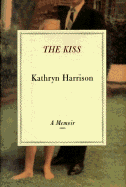 The Kiss: A Memoir