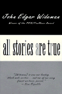 All Stories Are True