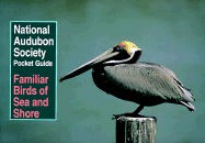 National Audubon Society Pocket Guide to Familiar Birds of Sea and Shore