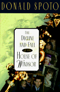 The Decline and Fall of the House of Windsor
