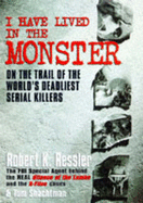 I have lived in the monster