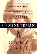 The Minuteman: Returning to an Army of the People