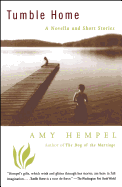 Tumble Home: A Novella and Short Stories