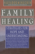 Family Healing: Strategies for Hope and Understanding