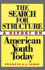 The Search for Structure: A Report on American Youth Today