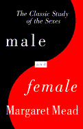 Male and Female: A Study of the Sexes in a Changing World