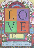Love Is... Love Is...