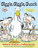 Giggle Giggle Quack