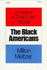 The Black Americans: A History in Their Own Words, 1619-1983