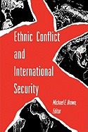 Ethnic Conflict and International Security