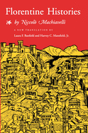 Florentine Histories: (New Translation) Introduction by Harvey Mansfield, JR.