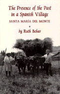 The Presence of the Past in a Spanish Village: Santa Maria del Monte
