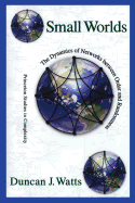 Small Worlds: The Dynamics of Networks Between Order and Randomness