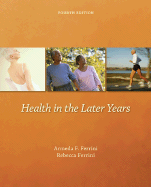 Health in the Later Years