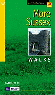 Pathfinder More Sussex: Walks