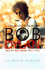 Bob Dylan: A Life in Stolen Moments - Day by Day from 1941-1995