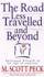 The Road Less Travelled and Beyond: Spiritual Growth in an Age of Uncertainty