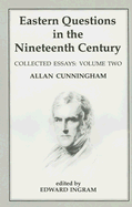 Eastern Questions in the Nineteenth Century: Collected Essays: Volume 2
