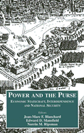 The Power and the Purse: Economic Statecraft, Interdependence, and National Security