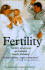 Fertility: Fertility Awareness and Natural Family Planning, Revised Ed.