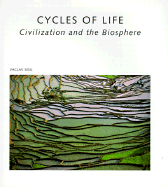 Cycles of Life: Civilization and the Biosphere